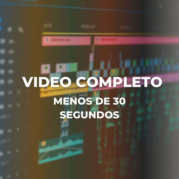 Video Completo Menos de 30 seg